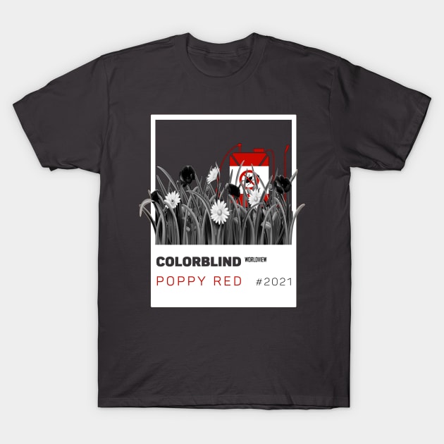 POPPY RED - white card  by COLORBLIND WorldView T-Shirt by DREAM SIGNED Collection